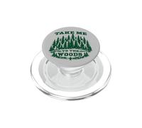 Take Me To The Woods Vintage Hiking Scouting Outdoor PopSockets PopGrip para MagSafe