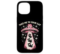 Take Me To Your Cat Retro UFO Alien Humor Espacio Arte Scifi Go Carcasa para iPhone 15
