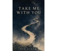 Take Me With You