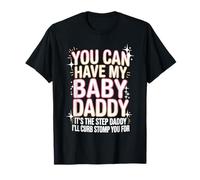 Take My Baby Daddy But Stepdad Gets Curbstomped Camiseta