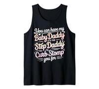 Take My Baby Daddy But Stepdad Gets Curbstomped - Camiseta sin Mangas