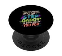 Take My Baby Daddy But Stepdad Gets Curbstomped - PopSockets PopGrip Adhesivo