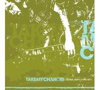 Take My Chances - Down Here With Us