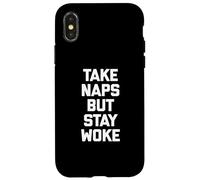 Take Naps But Stay Woke Camiseta divertida con humor sarcástico Carcasa para iPhone X/XS