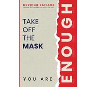 Take Off The Mask: You are Enough
