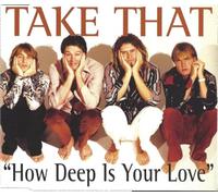 Take That - How Deep Is Your
