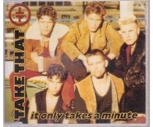 Take That - It Only Takes a Minute
