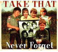 Take That - Never Forget/Back for Good+Pra [Import]