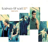 Take That - Relight My Fire