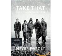 Take That: The Ultimate Collection - Never Forget by RCA VICTOR EUROPE