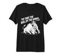 Take The Bull by The Horns Diversión para niños y Maestros Modismos Camiseta Premium
