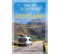 Take The Slow Road: Scotland 2nd Edition