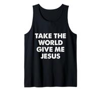 Take The World Give Me Jesus Camiseta sin Mangas