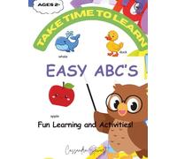Take Time To Learn: Easy ABC's