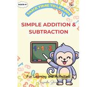 Take time To Learn: Simple Addition and Subtraction