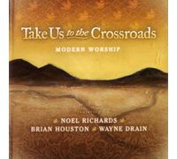 Take Us to the Crossroads - Take Us to the Crossroads