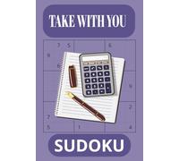 take with you sudoku: portable logic puzzles for commutes, flights, and waiting rooms. keep your mind sharp while you travel. sharp puzzles for your daily commute