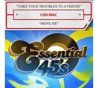 Take Your Troubles To A Friend / Move Me (Digital 45)