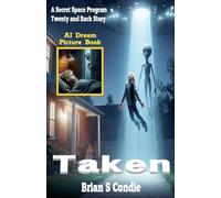 Taken - AI Dream Picture Book: 1.1