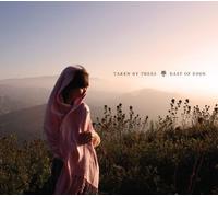 Taken By Trees - East of Eden