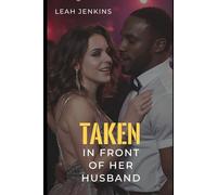 Taken: In Front Of Her Husband
