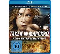 Taken in Marokko - Die Marrakesch Verschwörung (Blu-ray) [Blu-ray]