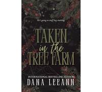 Taken in the Tree Farm (Dark Nights Collection)