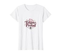 Taken & Proud I Heart My Girlfriend Romántico San Valentín Camiseta, Mujer, Blanco, XXL