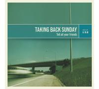 Taking Back Sunday - Tell All Your Friends [Vinilo]