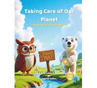 Taking Care of Our Planet (Care For)
