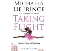 Taking Flight: From War Orphan to Star Ballerina