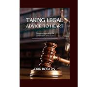 TAKING LEGAL ADVICE TO HEART: Thoughts Regarding the Constitution and Court: 2 (BEHIND THE SCENES 1)