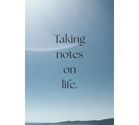 Taking Notes On Life - Pocket Journal: 9is