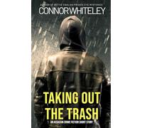 Taking Out The Trash: An Assassin Crime Fiction Short Story