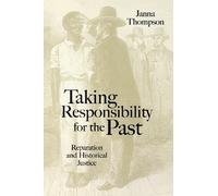 Taking Responsibility for the Past: The Future of European Governance