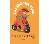 Taking The Time To Just Relax!: You are busy busy busy and you realize that you have run out of time to relax! I want you to prioritize some time to ... and journal your experience! You deserve It!!