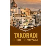 TAKORADI GUIDE DE VOYAGE 2026: Conseils essentiels, expériences locales et astuces pratiques pour explorer la ville côtière du Ghana