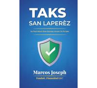 Taks San Laperèz: Tout sa ou dwe konnen avan ou fè taks