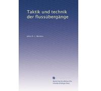 Taktik und technik der flussÃ1/4bergänge