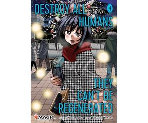Takuma Yokota - Destroy All Humans. They Can't Be Regenerated. A Magic: The Gathering Manga, Vol. 4 Limited edition: Limited edition Magic: The Gathering card ... ALL HUMANS CANT BE REGENERATED MTG MANGA GN)