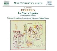 Takuo Yuasa - Lorenzo Ferrero: La Nueva España (six poèmes symphoniques)