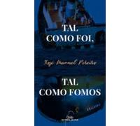 Tal Como Foi Tal Como Fomos