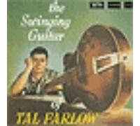 TAL FARLOW - Swinging Guitar of