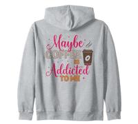 Tal Vez el café es Adicto a mí, Amante de la cafeína Sudadera con Capucha