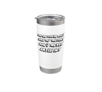 Tal vez Eres como mi madre, ella nunca está satisfecha Vaso térmico de acero inoxidable de doble pared