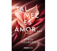 Tal vez es amor...