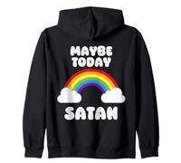 Tal vez hoy Satán divertido diseño de arco iris LGBTQ Sudadera con Capucha