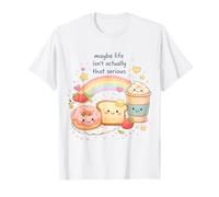 Tal Vez la Vida no es Realmente Tan Serio Kawaii Camiseta