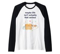 Tal Vez la Vida no es Tan Serio panqueque Kawaii Camiseta Manga Raglan
