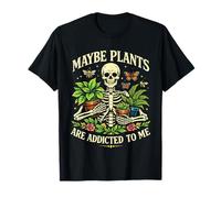 Tal Vez Las Plantas Sean adictas a mí, Jardinero Esqueleto Retro Camiseta